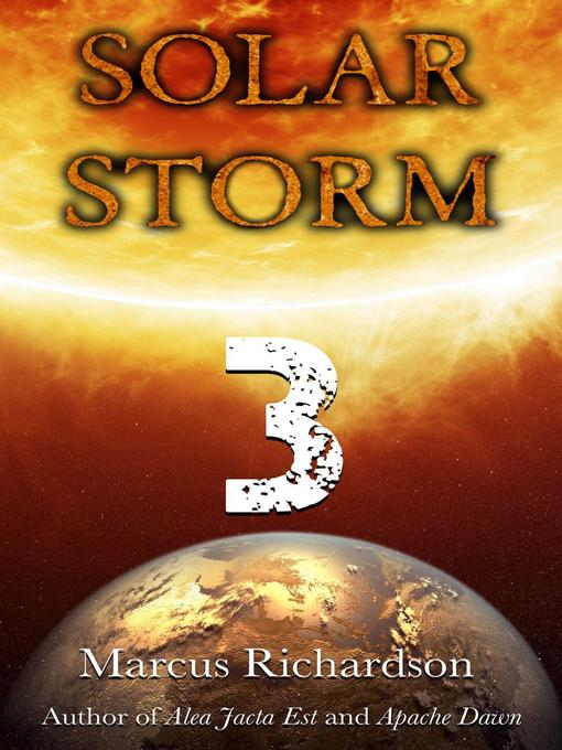 Title details for Solar Storm by Marcus Richardson - Available